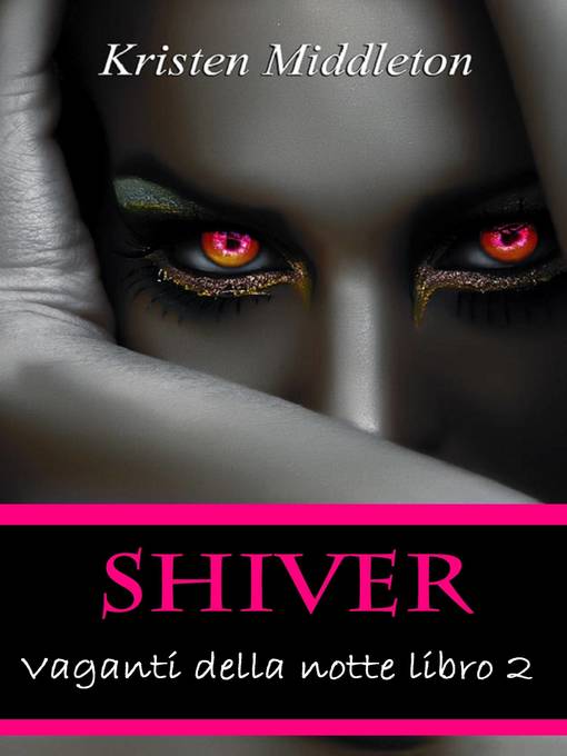 Title details for Shiver by Kristen Middleton - Available